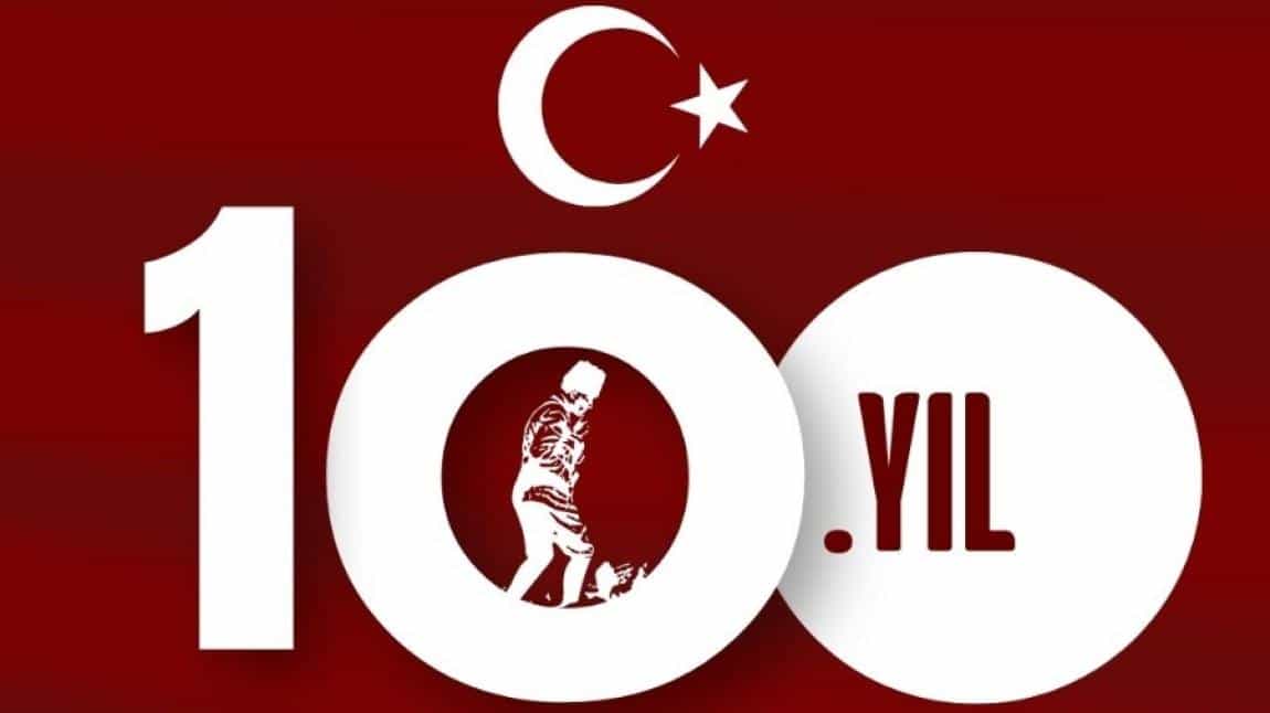 Cumhuriyet'imizin 100. Yıl Kutlamalarına Hazırız